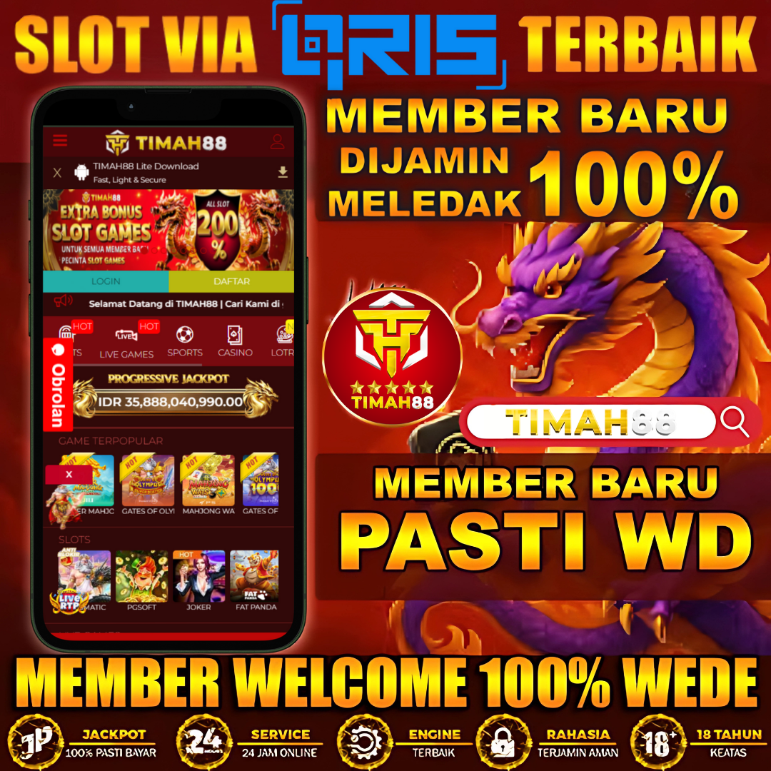 Slot Online Via QRIS Terbaik 2025: Timah88 Hadir Dengan Bonus 100% Member Baru dan Pasti Withdraw