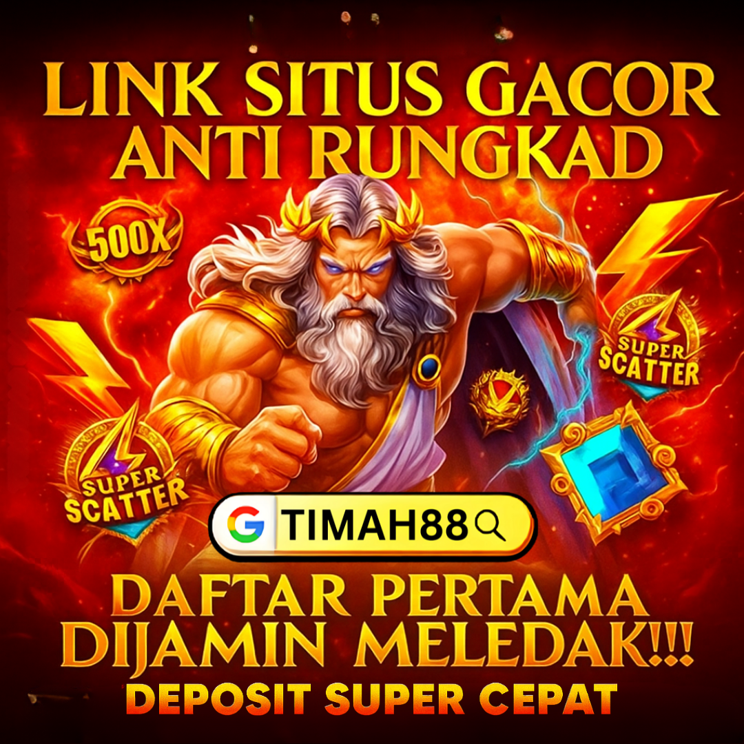 LINK SITUS GACOR ANTI RUNGKAD TIMAH88