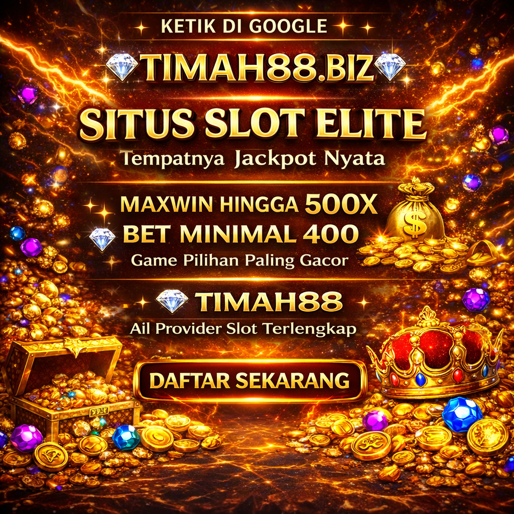 TIMAH88 Situs Slot Elite Paling Gacor, Maxwin 500X Siap Diburu
